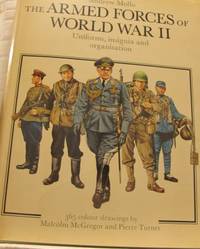 The Armed Forces of World War II. Uniforms, insignia and organization. 365 color drawings by...