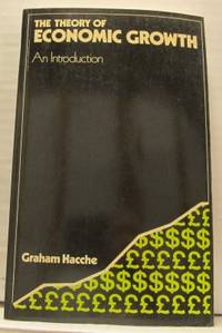 The Theory of Economic Growth. An Introduction.