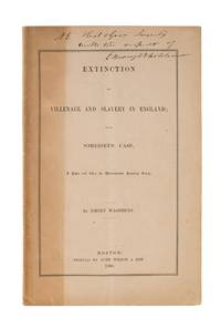 Extinction of Villenage and Slavery in England: With Somerset's..