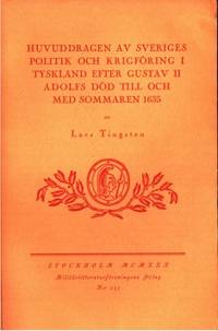 Huvuddragen av Sveriges politik och krigföring i…