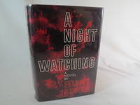 A Night of Watching by Arnold, Elliott - 1967