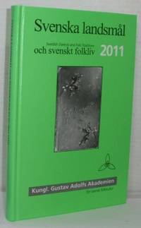 Svenska landsmål och svenskt folkliv 2011.…