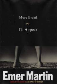 More Bread or I'll Appear