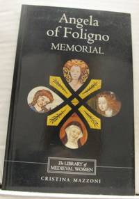 Angela of Foligno´s Memorial. Translated from…