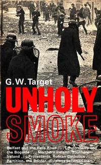 Unholy Smoke.