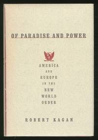 cover of Of Paradise and Power: America and Europe in the New World Order