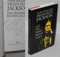 Helen Hunt Jackson and her Indian reform legacy by Mathes, Valerie Sherer - 1990