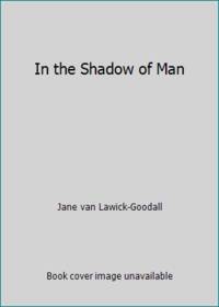 image of In the Shadow of Man
