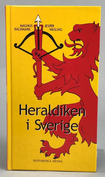 Heraldiken i Sverige. [Utg. av] Historiska Media.