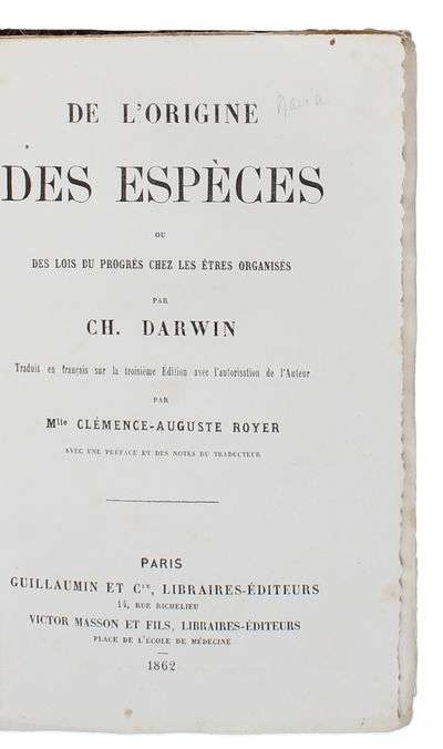 De L'Origine des Espèces ou des Lois du Progrès…
