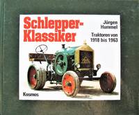 image of Schlepper-Klassiker. Traktoren Von 1918 Bis 1963
