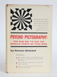 image of Psycho-Photography: The New Way to Use the Miracle Power of Your Mind