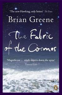 Fabric of the Cosmos: Space, Time and the Texture of Reality (Penguin Press Science)