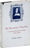 Mr Secretary Thurloe: Cromwell's Secretary of State, 1652-1660