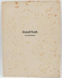 [EXHIBITION CATALOG] [GERMAN] WORTE ZUR EROFFSNUNG DER GEDACHTNIS-AUSSTELLUNG RUDOLF KOCH IN DER DEUTSCHEN BUCHEREI, LEMPZIG, IM MAI 1934