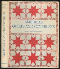 America's Quilts and Coverlets by Carleton L. and Robert Bishop SAFFORD - First Edition - 1974 - from Between the Covers- Rare Books, Inc. ABAA (SKU: 133315)