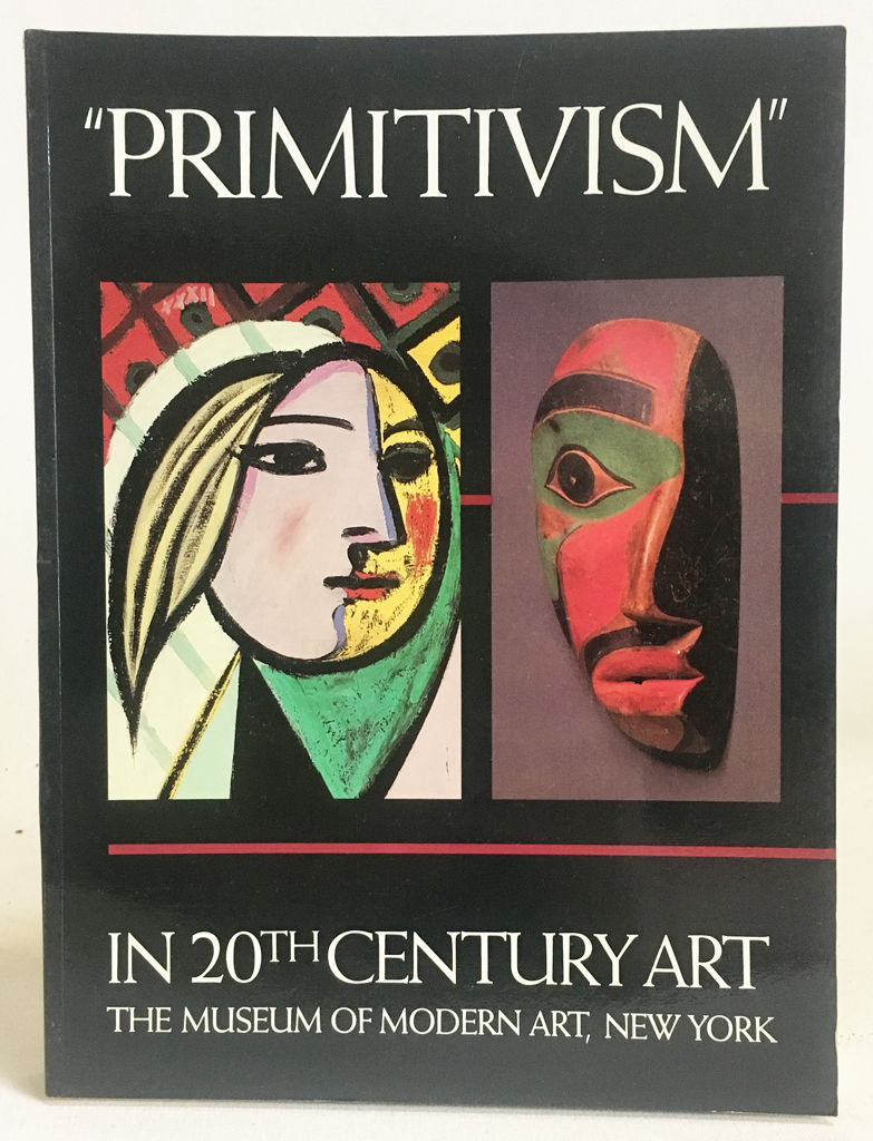 BIBLIO "Primitivism" in 20th Century Art Affinity of the Tribal and
