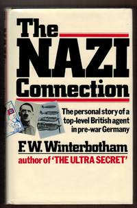 cover of The Nazi Connection: The Personal Story of a Top-level British Agent in Pre-war Germany