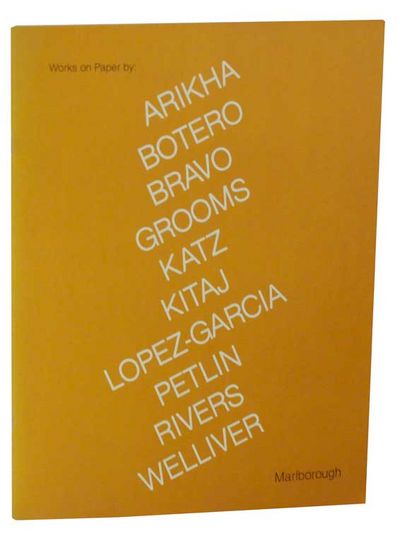 Works on Paper by Arikha, Botero, Bravo, Grooms, Katz, Kitaj, Lopez-Garcia, Petlin, Rivers, Welliver