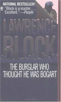 The Burglar Who Thought He Was Bogart: 3a Bernie Rhodenbarr Mystery by Block, Lawrence - 1996