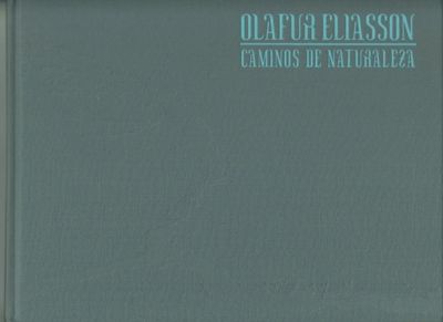Caminos de Naturaleza/ Paths of Nature