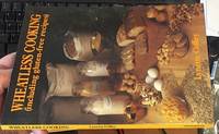 image of Wheatless Cooking ; Including Gluten-Free Recipes