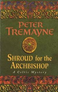 Shroud for the Archbishop (Sister Fidelma Mysteries Book 2): A thrilling medieval mystery filled...
