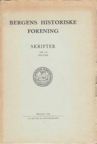 Bergens historiske forening. Skrifter. Nr. 68. 1967/1968.