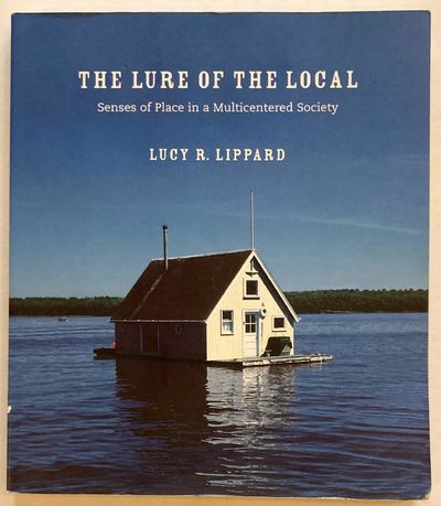 The Lure of the Local. Senses of Place in a…