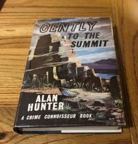 GENTLY TO THE SUMMIT
