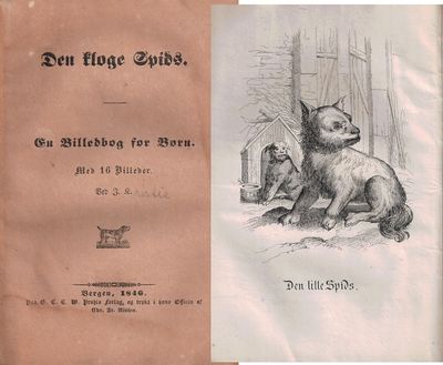 Den kloge Spids. En billedbog for børn. Ved  J. K.