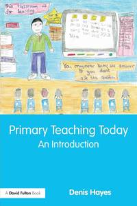 Primary Teaching Today: An Introduction