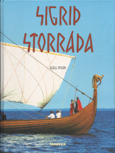 SIGRID STORRÅDA.
