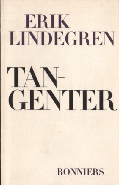 TANGENTER. Recensioner och essäer i urval.