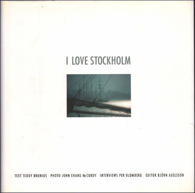 STOCKHOLM I MITT HJÄRTA / I LOVE STOCKHOLM.