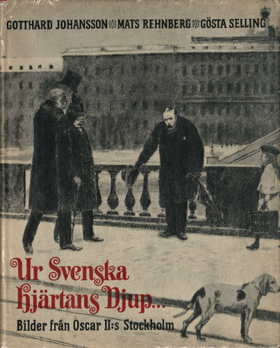 UR SVENSKA HJÄRTANS DJUP... Bilder från Oscar…