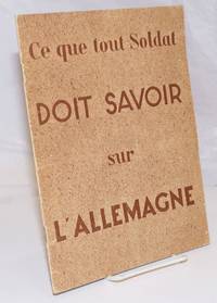 image of Ce que tout Soldat Doit Savoir sur l'Allemagne