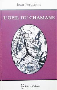 image of L'oeil du chamane: Spicilège
