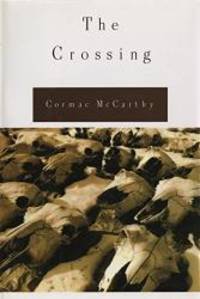 The Crossing by Cormac McCarthy - 1994-06-02