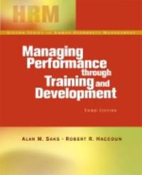 Managing Performance Through Training And Development, 3rd Edition