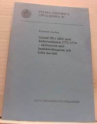 Gustaf III:s räfst med ämbetsmännen 1772-1779 -…