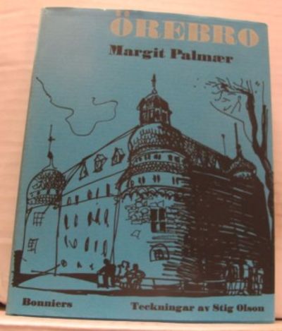 Örebro. Teckningar av Stig Olson.