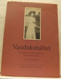 Vaxdukshäftet. En studie i Edith Södergrans…