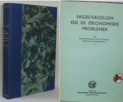 Fagbevægelsen og de økonomiske problemer. En…