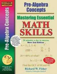 Pre-Algebra Concepts 2nd Edition, Mastering Essential Math Skills: 20 minutes a day to success