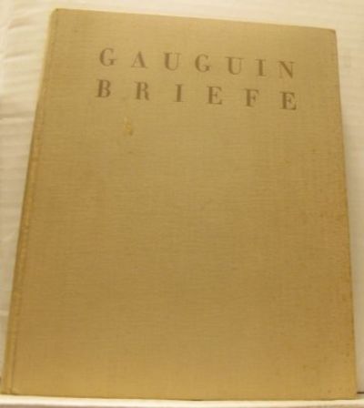 Briefe an Georges-Daniel de Monfreid. Mit einer…