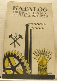 Katalog. Örebro läns utställning 1928.…