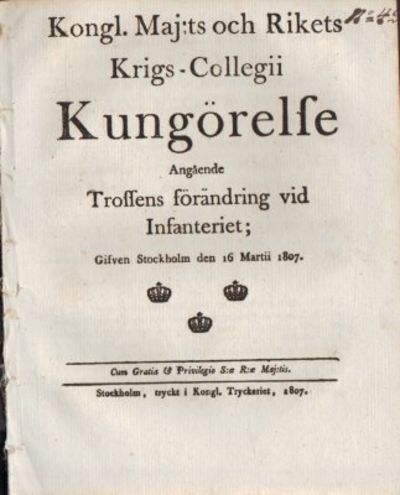 Kongl. Maj:ts och Rikets Krigs-Collegii…