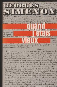 QUAND J&#039;ETAIS VIEUX by SIMENON, GEORGES - 1970