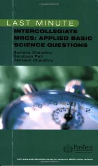 Last Minute Intercollegiate MRCS: Applied Basic Science Questions